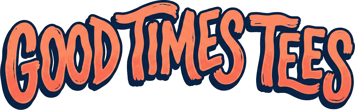 Good Times Tees